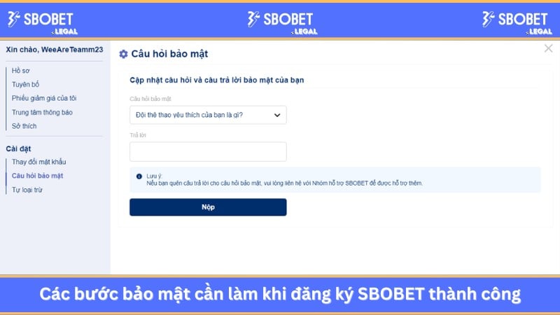 Các bước bảo mật cần làm khi đăng ký SBOBET thành công