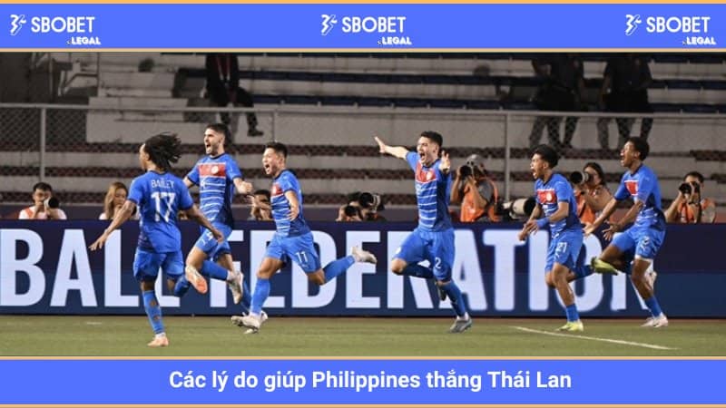 Các lý do giúp Philippines thắng Thái Lan