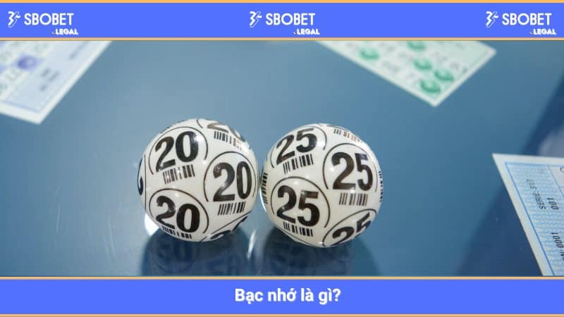 Bạc nhớ là gì?