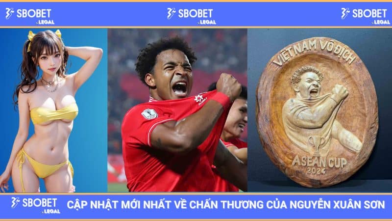 SBOBET Cập Nhật Mới Nhất Về Chấn Thương Của Nguyễn Xuân Sơn 1 SBOBET Cập Nhật Mới Nhất Về Chấn Thương Của Nguyễn Xuân Sơn