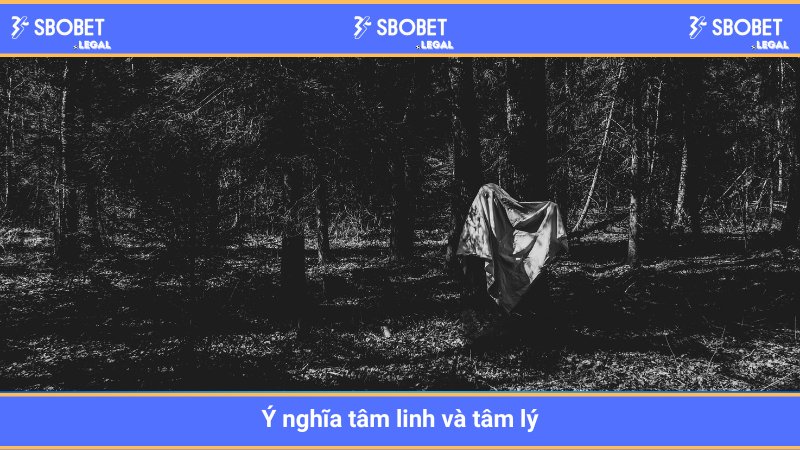 Ý nghĩa tâm linh và tâm lý