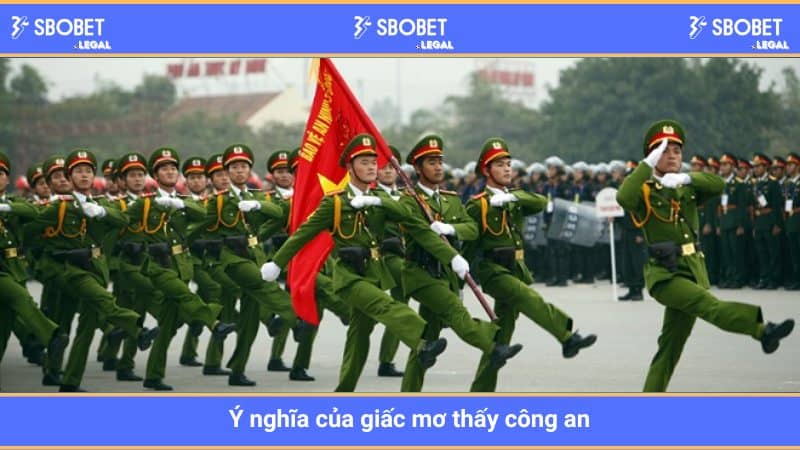 Ý nghĩa của giấc mơ thấy công an